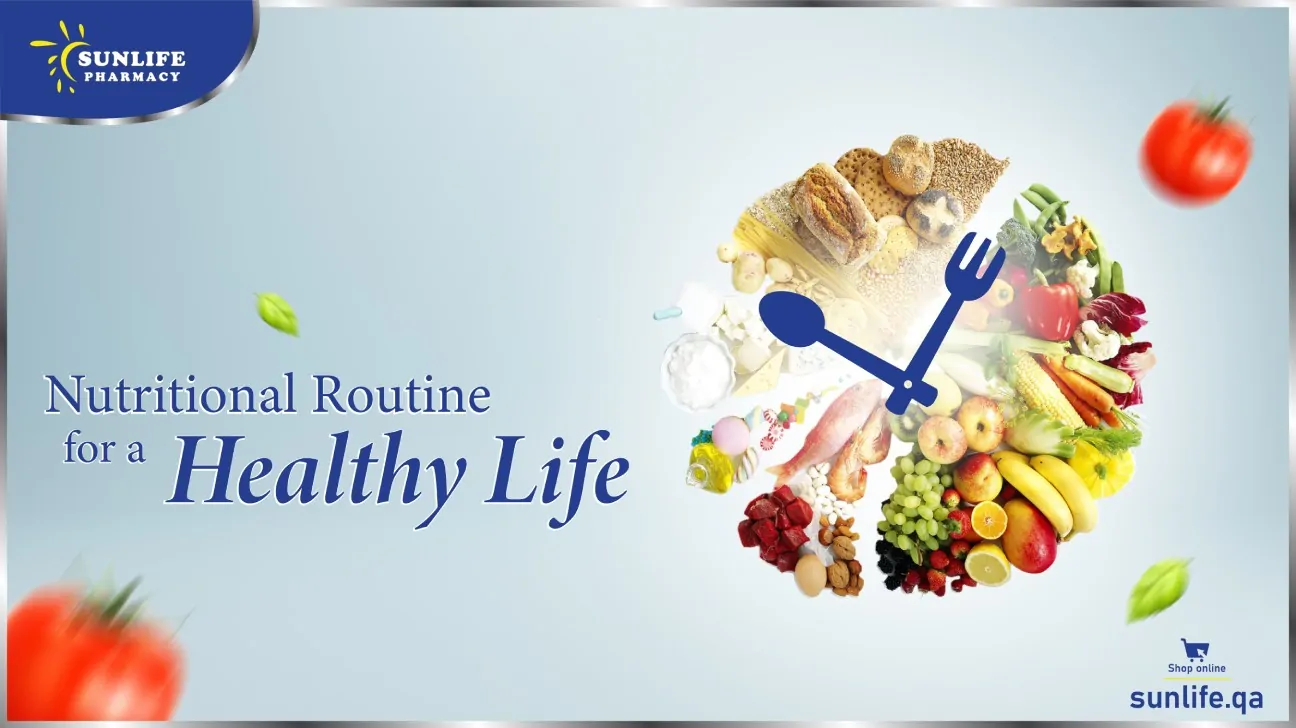 Nutritional Routine for a Healthy Life